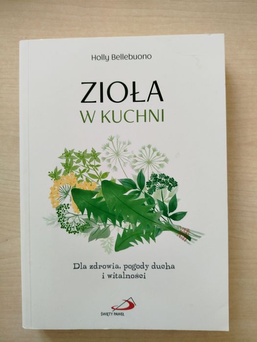 Holly Bellebuono Zioła w kuchni