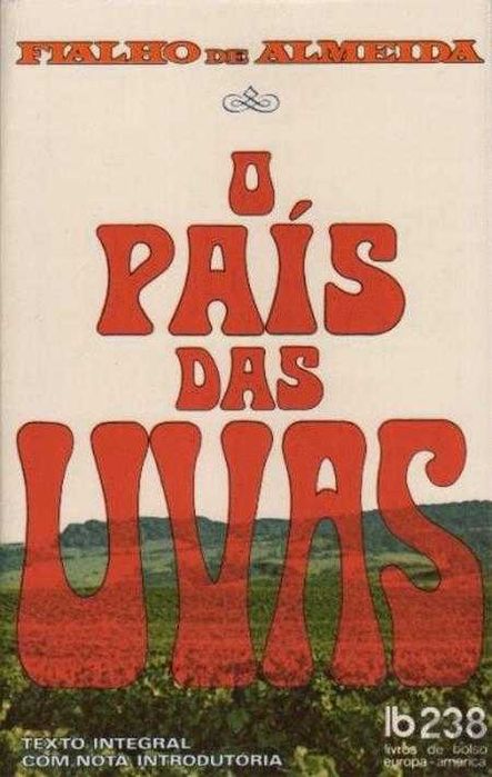 O País das Uvas - Fialho de Almeida