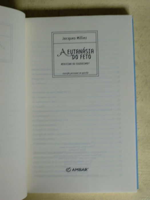 A Eutanásia do Feto
de Jacques Milliez