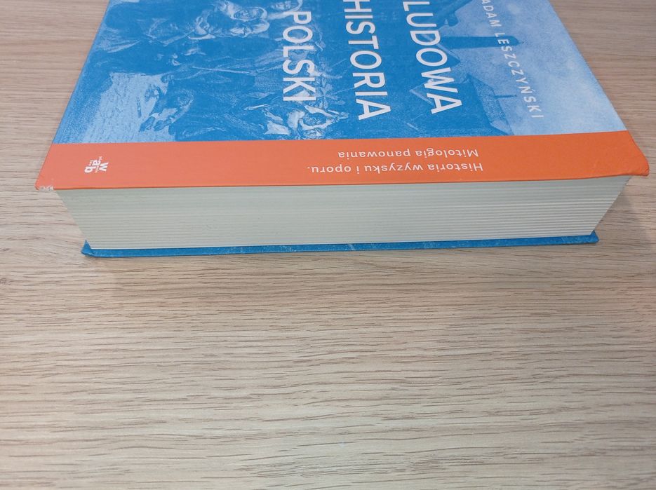 Ludowa historia Polski Adam Leszczyński