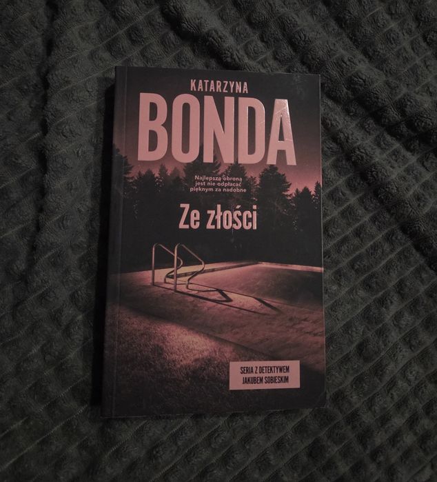 książka Ze złości Katarzyna Bonda książki