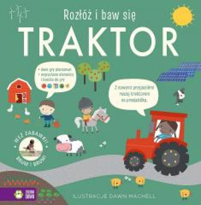 Rozłóż i baw się. Traktor Zielona Sowa Dawn Machell Rok wydania: