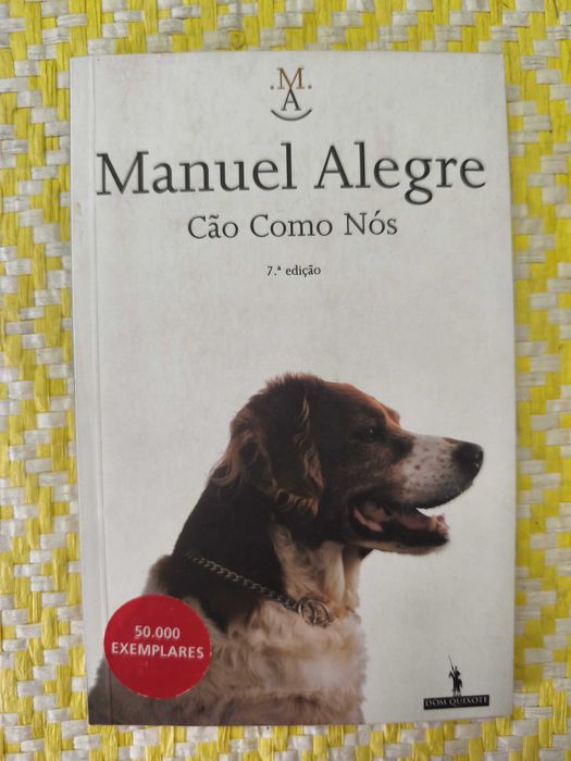 CÃO COMO NÓS
de Manuel Alegre