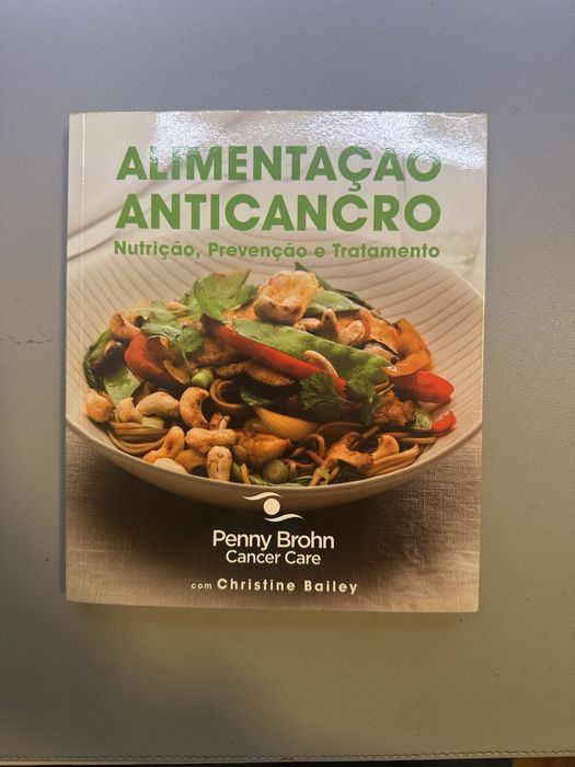 Livro Alimentação AntiCancro - Nutrição, Prevenção e Tratamento