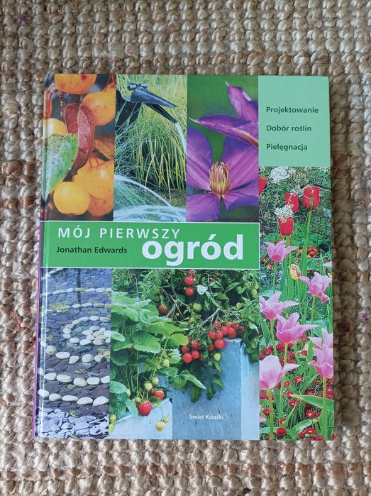 "Mój pierwszy ogród"Jonathan Edwards
