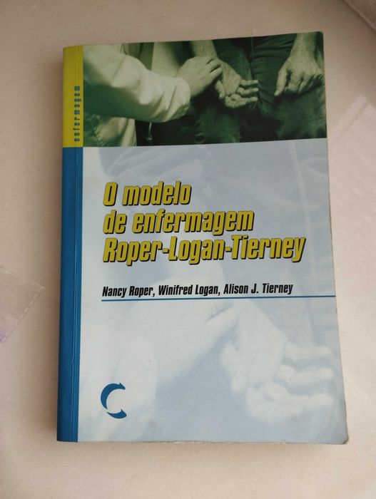 O modelo de enfermagem Roper Logan Tierney