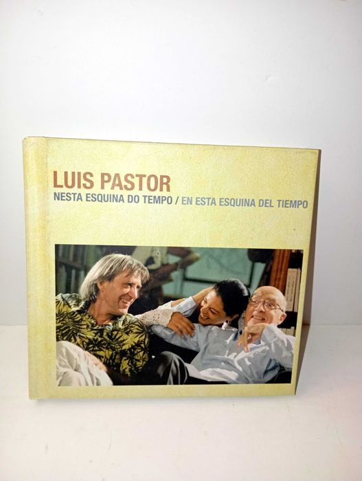 Luis Pastor - Nesta esquina do tempo
