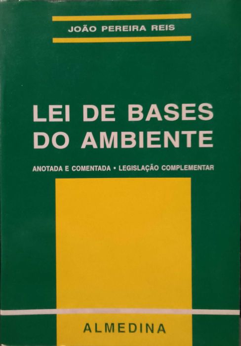 Lei de bases do Ambiente - João Pereira Reis