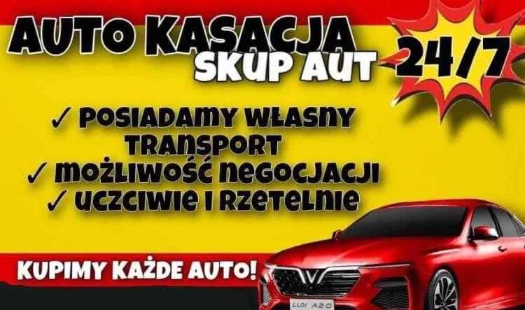 Skup samochodów,KASACJA ---NON STOP !!!24/7. CZYTAJ , DZWOŃ !!!