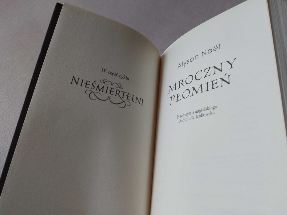 A. Noel "Mroczny płomień" IV część cyklu "Nieśmiertelni"