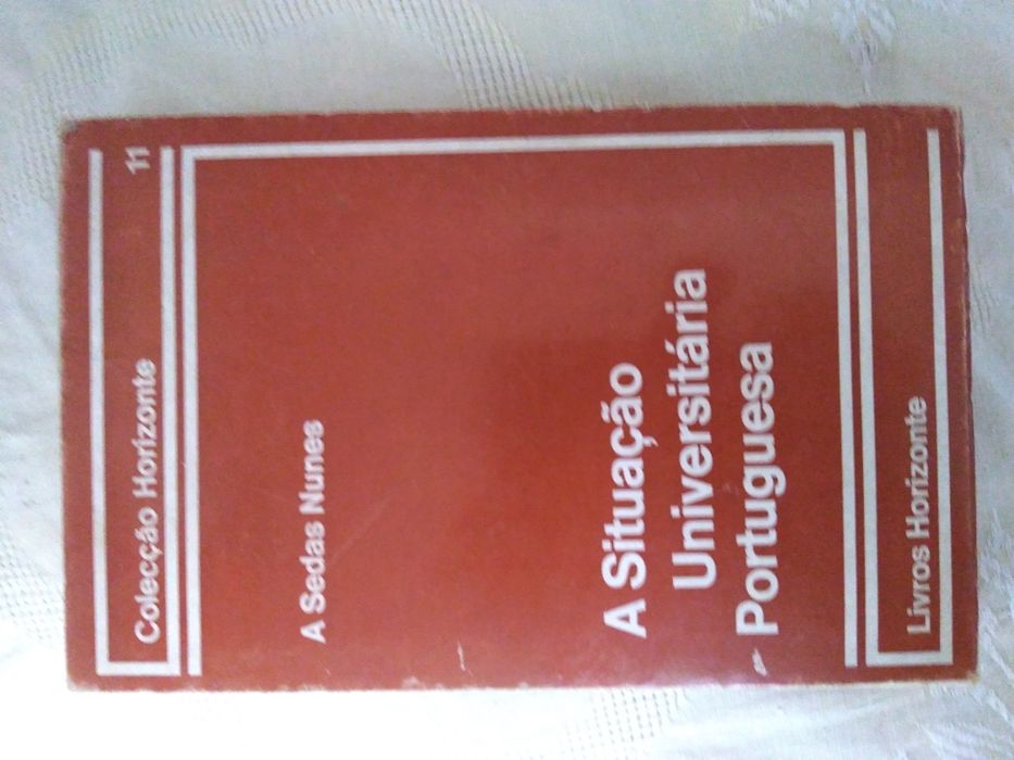 A Situação Universitária Portuguesa, de A. Sedas Nunes