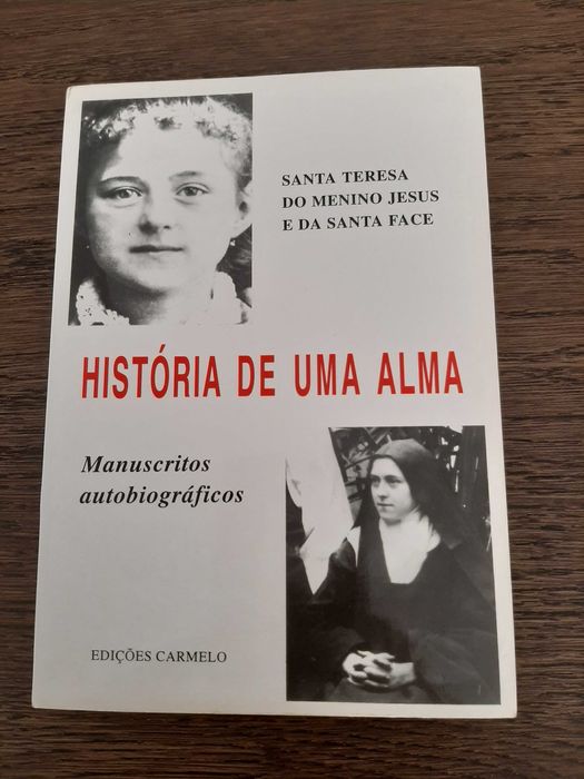 Livro História de Uma Alma de Santa Teresa Alto Do Seixalinho, Santo André E Verderena • OLX