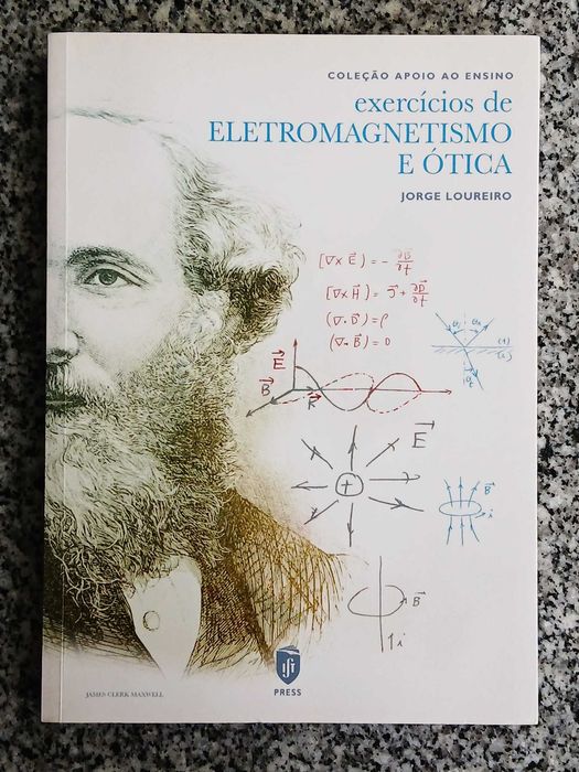 Exercícios Eletromagnetismo e Ótica - Jorge Loureiro - Livro Como Novo