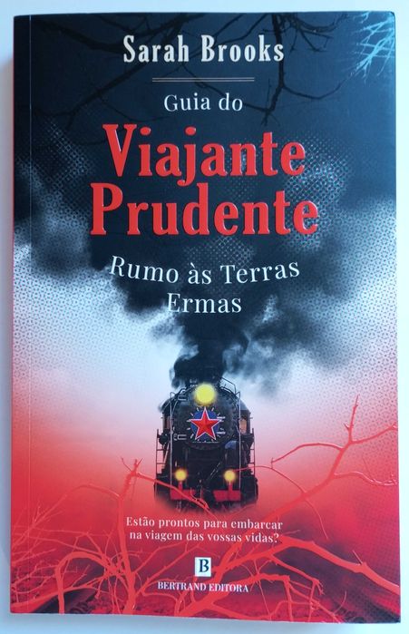 Guia do Viajante Prudente Rumo às Terras Ermas - Sarah Brooks