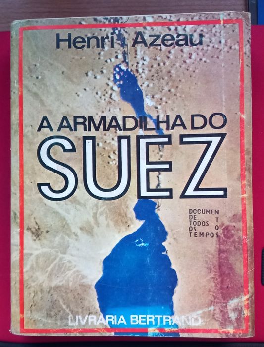 A Armadilha do Suez - Henri Azeau