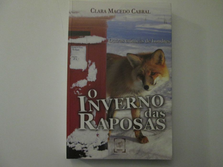 O inverno das raposas- Clara Macedo Cabral