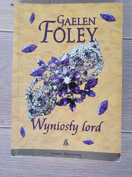 Wyniosły Lord Gaelen Foley romans historyczny