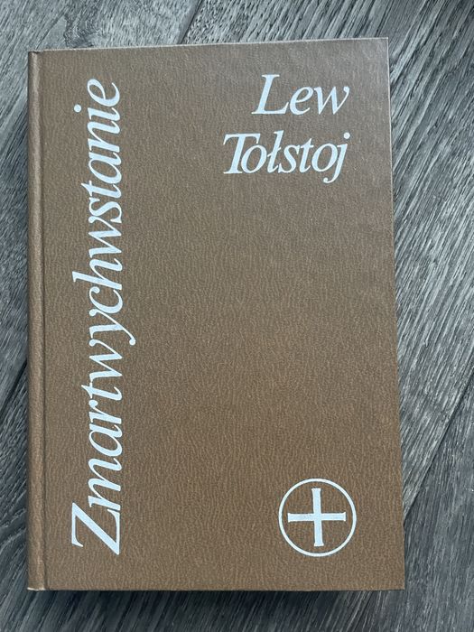 Lew Tołstoj - Zmartwychwstanie