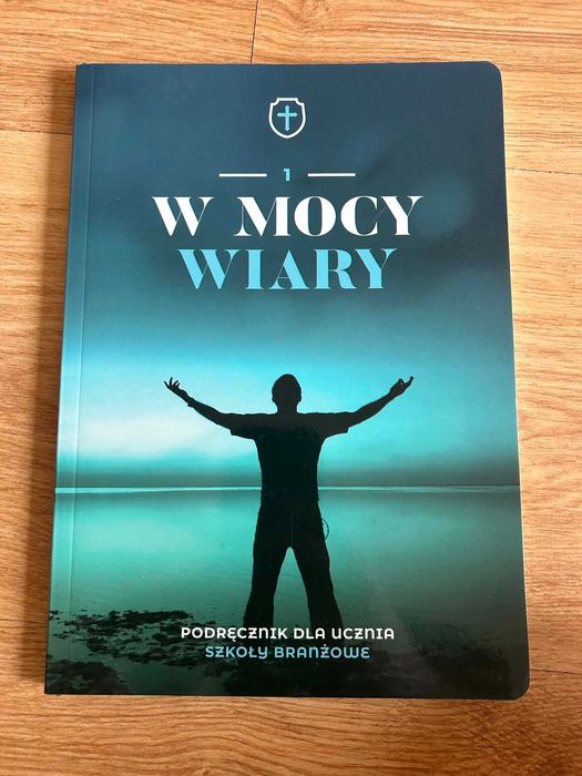 W mocy wiary Podręcznik