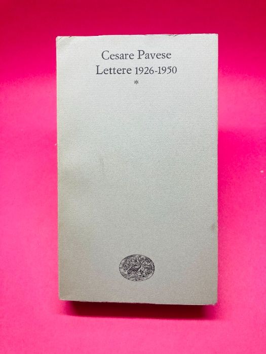 Cesare Pavese, Lettere 1926/1950 - Autores Vários - RARO