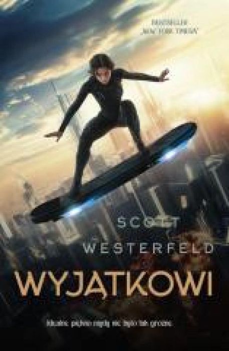 Brzydcy T.3 Wyjątkowi Nyx Scott Westerfeld Rok wydania: 2025, oprawa: