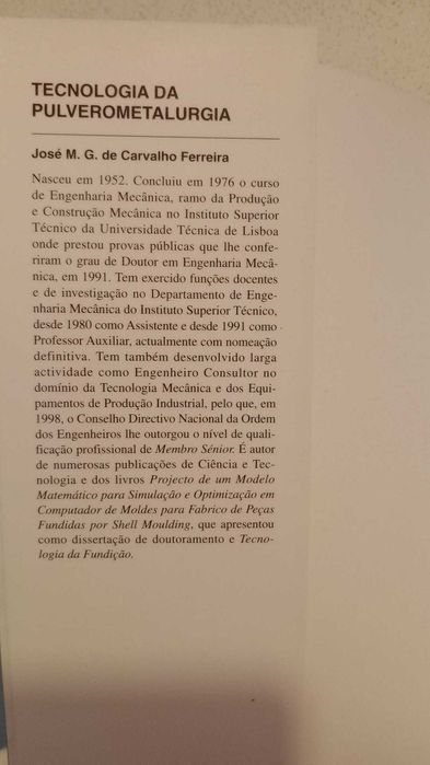 Tecnologia da Pulverometalurgia – José M. G. de Carvalho Ferreira