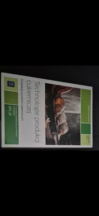 Technologie produkcji cukierniczej część 2 SPC.01