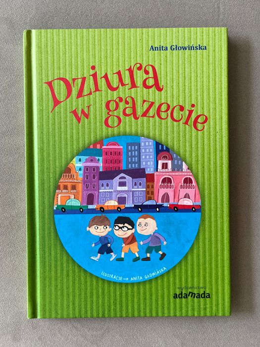 Anita Głowińska Dziura w gazecie