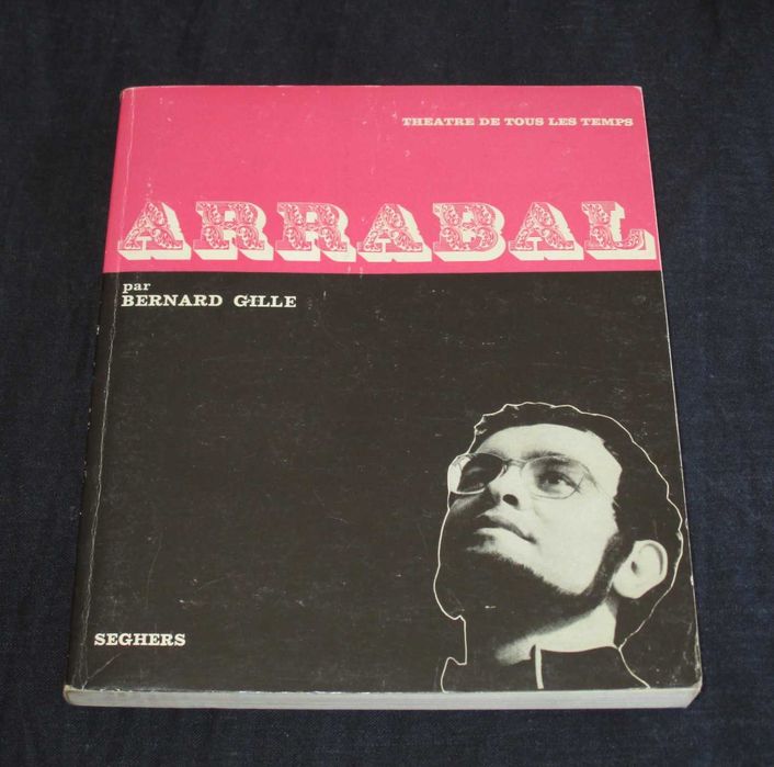 Livro Fernando Arrabal Bernard Gille Theatre De Tous Les Temps nº 12