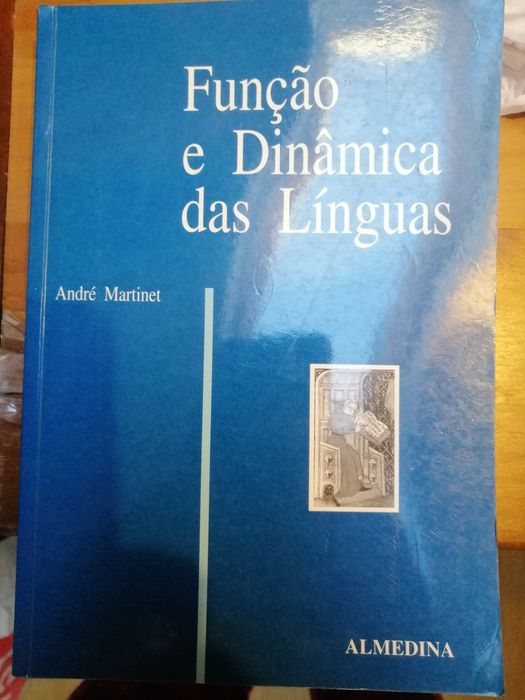 Função e dinâmica das línguas - André Martinet