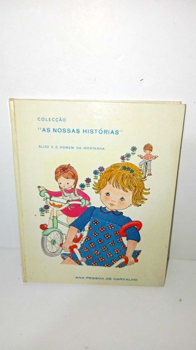 Alice e o Homem da Montanha - Coleção "A nossas Histórias
