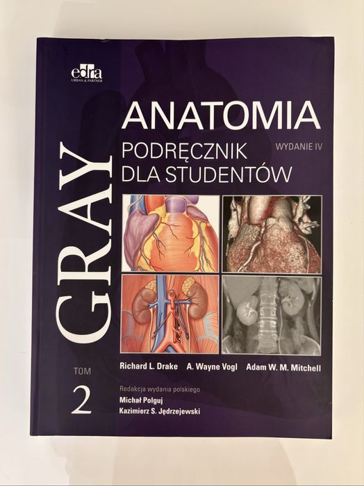 GRAY ,,Anatomia. Podręcznik dla studentów” tom 1 + tom 2 - jak nowe