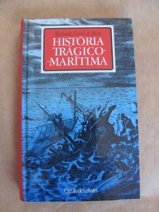 História Trágico-Marítima de Bernardo Gomes de Brito