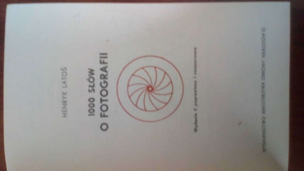 1000 słów o fotografii Henryk Latoś