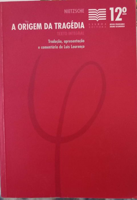 A Origem da Tragédia - Nietzsche - portes incluídos