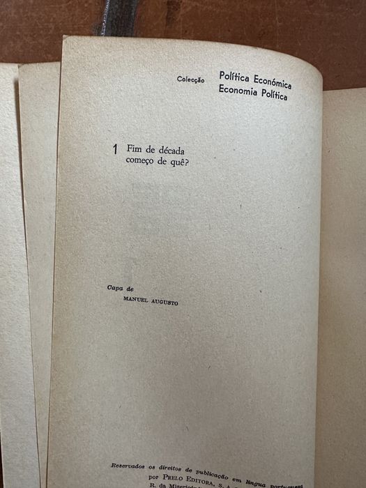 Livros Colecção Política Económica Economia Política - Fim década começo de quê? começo viragem para onde?