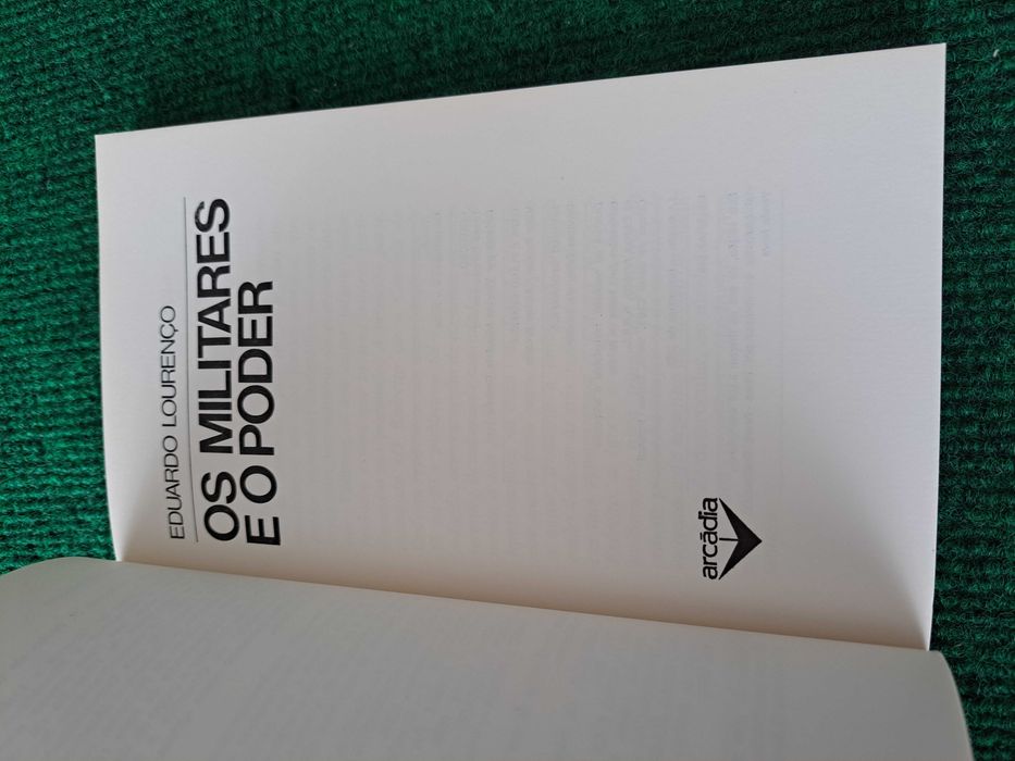 Os Militares e o Poder - Eduardo Lourenço