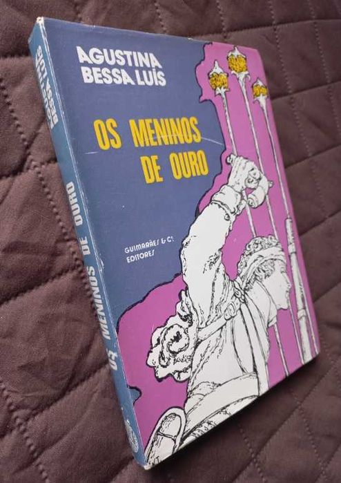 Os Meninos de Ouro - Agustina Bessa-Luís