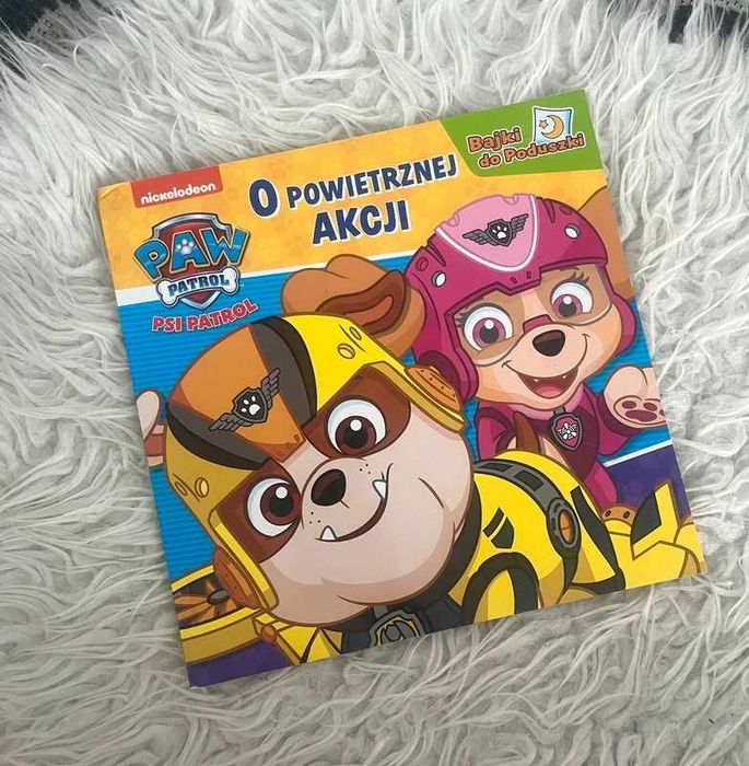 Bajki do poduszki "O powietrznej akcji" Psi Patrol Nickelodeon