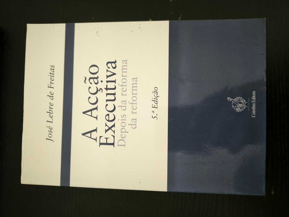Ação Executiva - Lebre de Freitas
