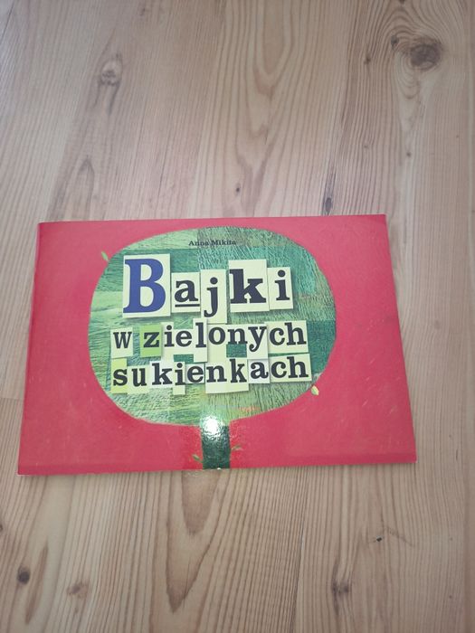 Bajki w zielonych sukienkach Anna Mikita UNIKAT