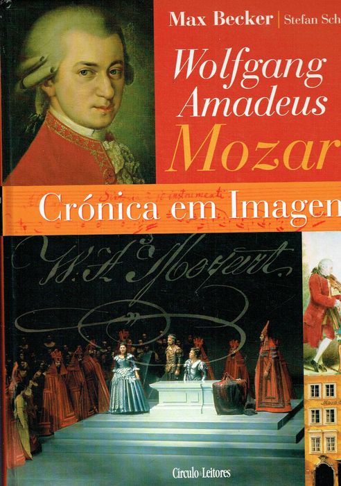 14499

Wolfgang Amadeus Mozart, A Chronicle
in Images.
