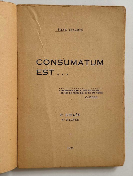 1925, Silva Tavares, Consumatum Est... Ilustrado por Octavio Sérgio.