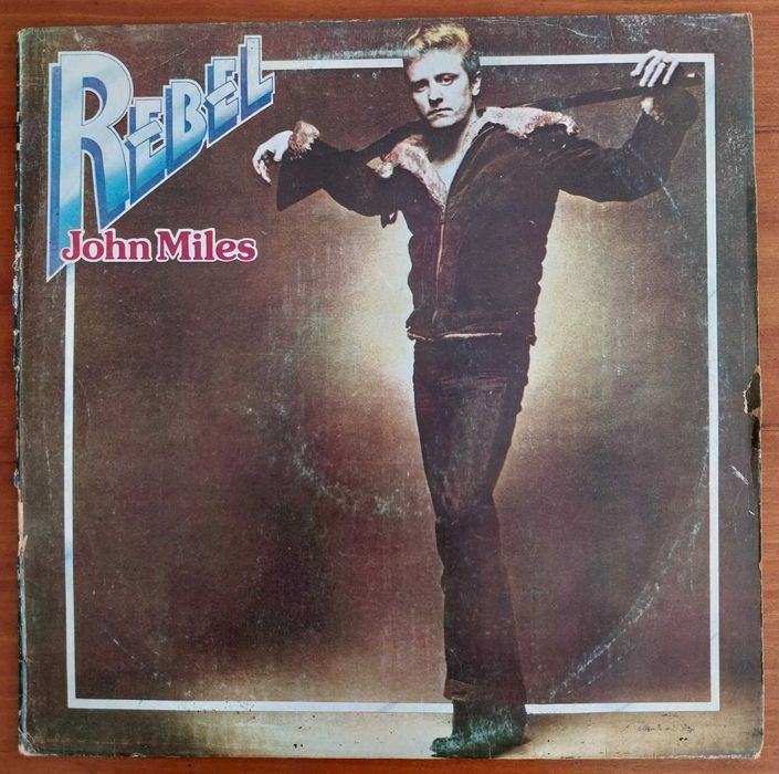 vinil: John Miles “Rebel”
