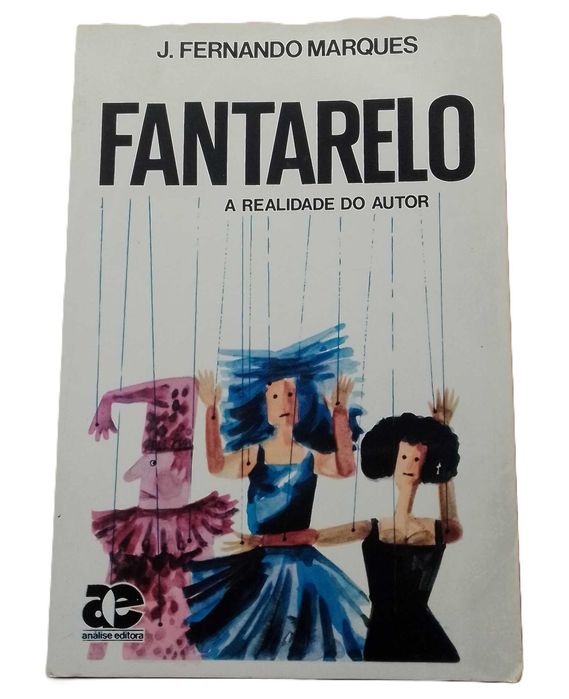 Fantarelo, A Realidade do Autor, de J. Fernando Marques