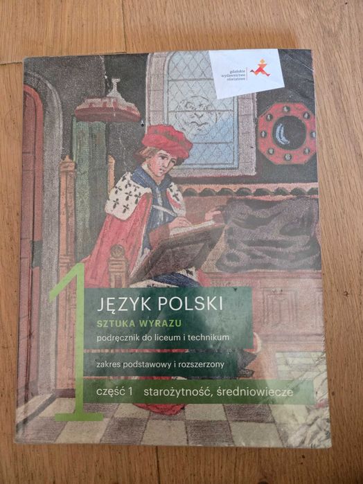 JĘZYK POLSKI  SZTUKA WYRAZU  podręcznik do liceum i technikum  zakres podstawowy i rozszerzony  część 1 starożytność, średniowiecze