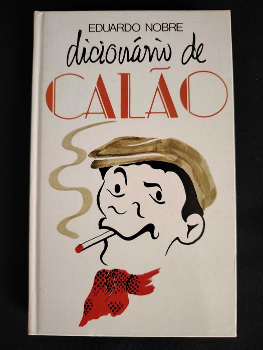 Dicionário de Calão - Eduardo Nobre