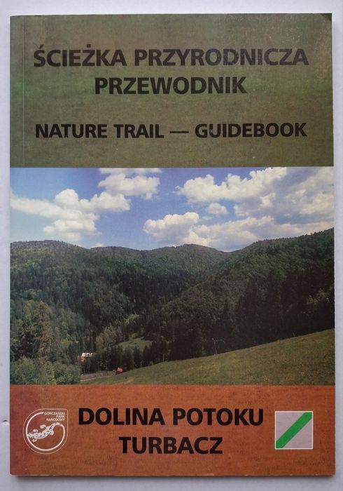 Gorce. Dolina potoku Turbacz. Ścieżka przyrodnicza w Gorczańskim Parku Narod