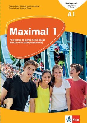 Maximal 1 Klasa 7 Podręcznik Motta Giorgio, Krulak-Kempisty Elżbieta, Brass Claudia Opracowania Zbiorowe