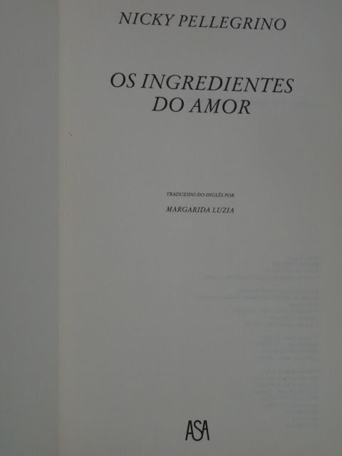 Os Ingredientes do Amor de Nicky Pellegrino - 1ª Edição